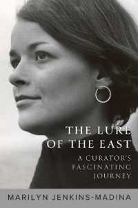 The Lure of the East : A Curator's Fascinating Journey