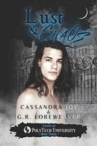 Lust & Chaos : A Paranormal Romance Academy Reverse Harem Novel (Chaos at Polytech University)