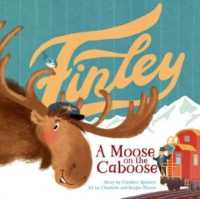Finley : A Moose on the Caboose