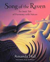 Song of the Raven : An Inuit Tale of Harmony with Nature