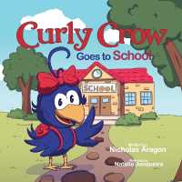Curly Crow Goes to School (Curly Crow Children's Book)