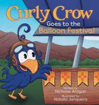 Curly Crow Goes to the Balloon Festival: A Children's Book About Facing Fear for Kids Ages 4-8 (Curly Crow") 〈5〉