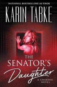 The Senator's Daughter (A Chimera Novel)