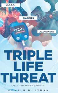 Triple Life Threat : An Alternative Approach
