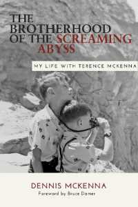 Brotherhood of the Screaming Abyss : My Life with Terrence McKenna