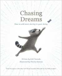 Chasing Dreams : How to Add More Daring to Your Doing