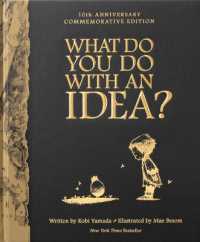 What Do You Do with an Idea? : 10th Anniversary Edition