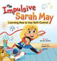 The Impulsive Sarah May : Learning How to Use Self-Control