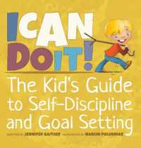 I Can Do It! : The Kid's Guide to Self-Discipline and Goal Setting