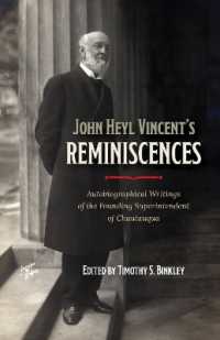 John Heyl Vincent's Reminiscences : Autobiographical Writings of the Founding Superintendent of Chautauqua