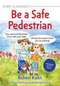 Bobby and Mandee's Street Smarts : How to Be a Safe Pedestrian (Robert Kahn's Children's Safety Books)