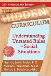 The Hidden Curriculum : Understanding Unstated Rules in Social Situations (The Hidden Curriculum) （3RD）