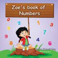 Zoe's Book of Numbers : Kids Learn numbers in a fun， interactive way that will help them understand the real concept of numbers quickly. (Zoe)