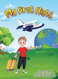 My First Flight : The captivating story of how children in a classroom around the world began making a difference