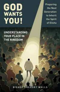 God Wants You! : Understanding Your Place in the Kingdom