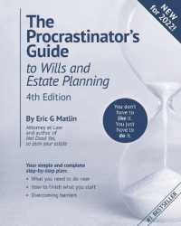 The Procrastinator's Guide to Wills and Estate Planning, 4th Edition : You Don't Have to Like it, You Just Have to Do It