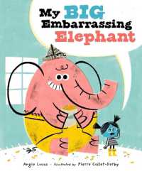 My Big Embarrassing Elephant