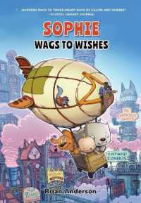 Sophie: Wags to Wishes (Vol 3) : A Graphic Novel (Sophie: Wags to Wishes)