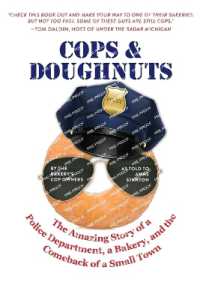 Cops & Doughnuts : The amazing story of a police department, a bakery, and the comeback of a small town