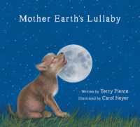 Mother Earth's Lullaby : A Song for Endangered Animals （Board Book）