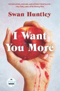 I Want You More : A Novel