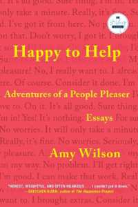 Happy to Help : Adventures of a People Pleaser