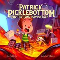 Patrick Picklebottom and the Living Room of Lava