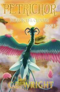Petrichor: Head in the Clouds - Book 1 (Head in the Clouds") 〈1〉