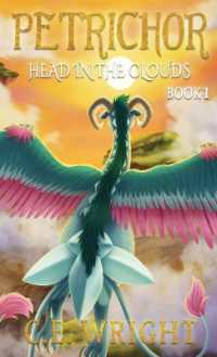 Petrichor: Head in the Clouds - Book 1 (Head in the Clouds") 〈1〉