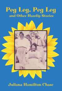 Peg Leg, Peg Leg: and Other Harelip Stories