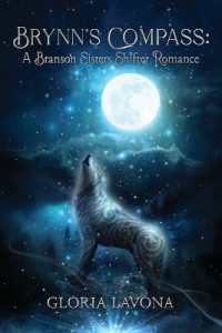 Brynn's Compass : A Branson Sisters Shifter Romance (The Branson Sisters Shifter Romance)