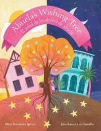 Abuela's Wishing Tree : El Árbol de Los Deseos de Abuela
