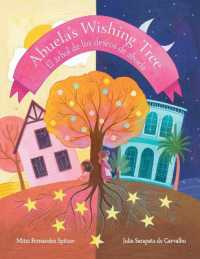 Abuela's Wishing Tree : El árbol de Los Deseos de Abuela