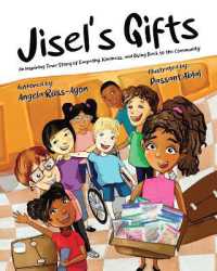 Jisel's Gifts: An Inspiring True Story of Empathy, Kindness, and Giving Back to the Community (Multicultural - Ultra Premium Interior