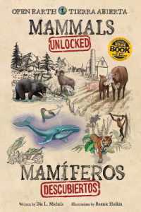 Mammals Unlocked / Mamíferos Descubiertos (Open Earth)