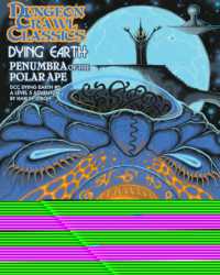 Dungeon Crawl Classics Dying Earth #5: Penumbra of the Polar Ape (Dcc Dying Earth)
