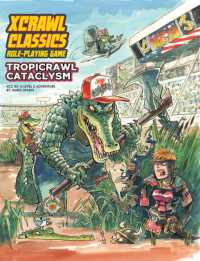 Xcrawl Classics #2: Tropicrawl Cataclysm