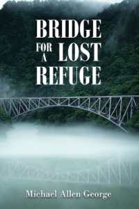Bridge for a Lost Refuge