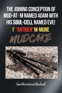 The Joining Conception of Mud-Atom Named Adam with His Soul-Cell Named Eve! I' 'Antigen'm-Mune Mud Cake