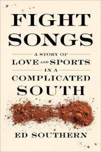 Fight Songs : A Story of Love and Sports in a Complicated South