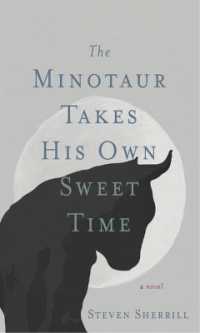 The Minotaur Takes His Own Sweet Time