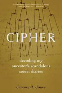Cipher : Decoding My Ancestor's Scandalous Secret Diaries