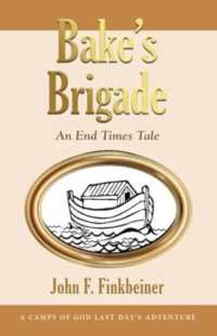 Bake's Brigade: An End Times Tale
