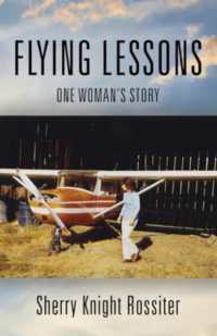 Flying Lessons: One Woman's Story