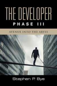 The Developer: Phase III (Avenue into the Abyss)