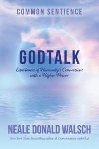 GodTalk: Experiences of Humanity's Connections with a Higher Power (Common Sentience") 〈13〉