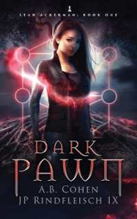 Dark Pawn: A Paranormal Academy Urban Fantasy (Leah Ackerman Book 1) (Leah Ackerman") 〈1〉
