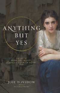 Anything but Yes : A Novel of Anna Del Monte, Jewish Citizen of Rome, 1749
