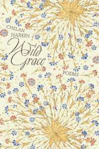 Wild Grace : Poems