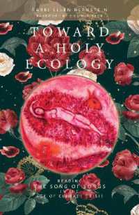 Toward a Holy Ecology : Reading the Song of Songs in the Age of Climate Crisis